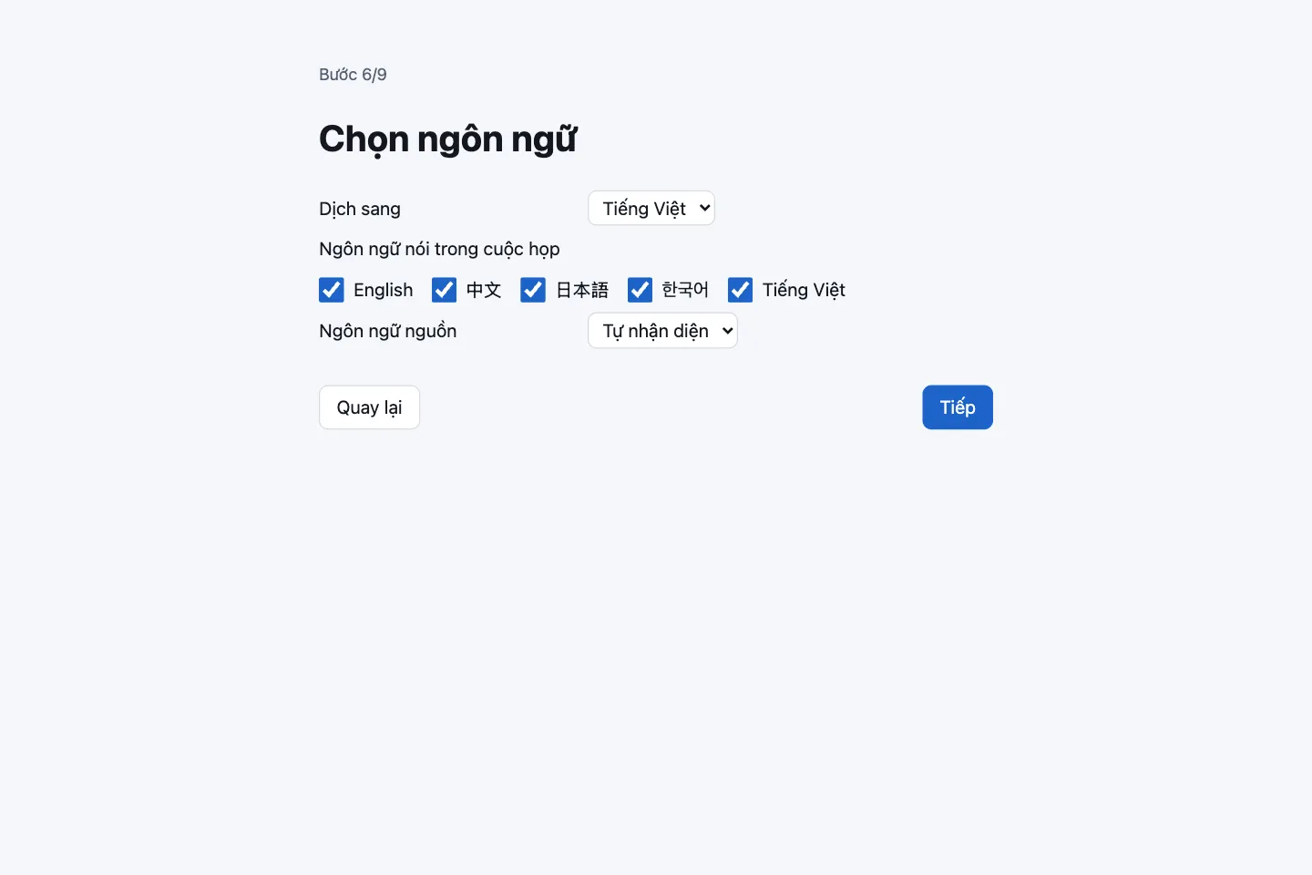Bước Chọn ngôn ngữ với ô Dịch sang, năm ô tick ngôn ngữ nói và ô Ngôn ngữ nguồn