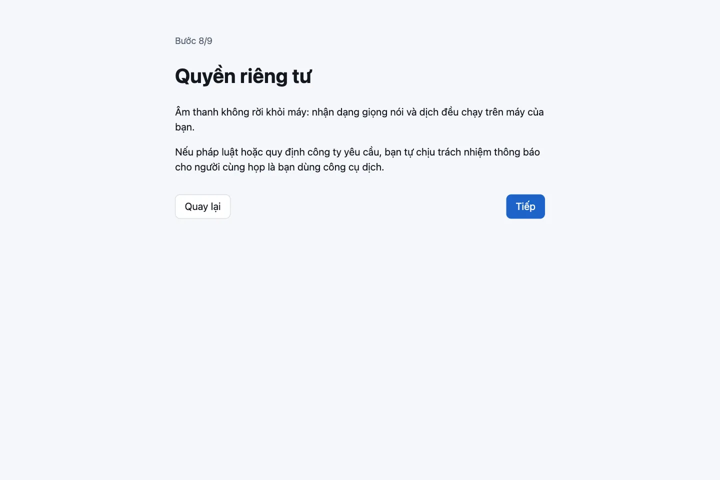 Bước Quyền riêng tư nói âm thanh không rời khỏi máy và trách nhiệm thông báo cho người cùng họp