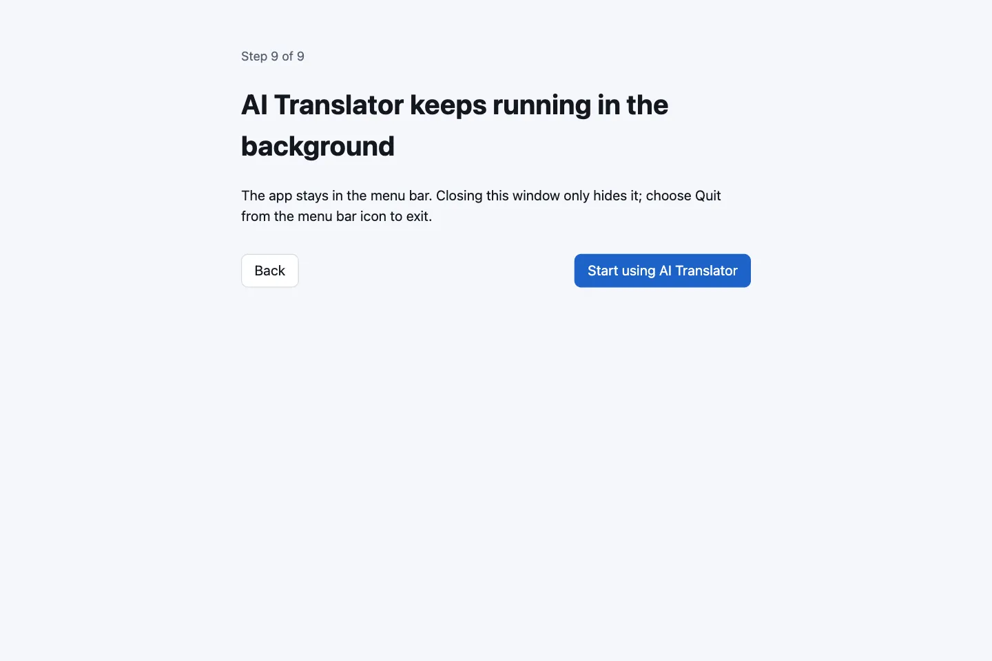 Last step saying AI Translator keeps running in the menu bar when you close the window